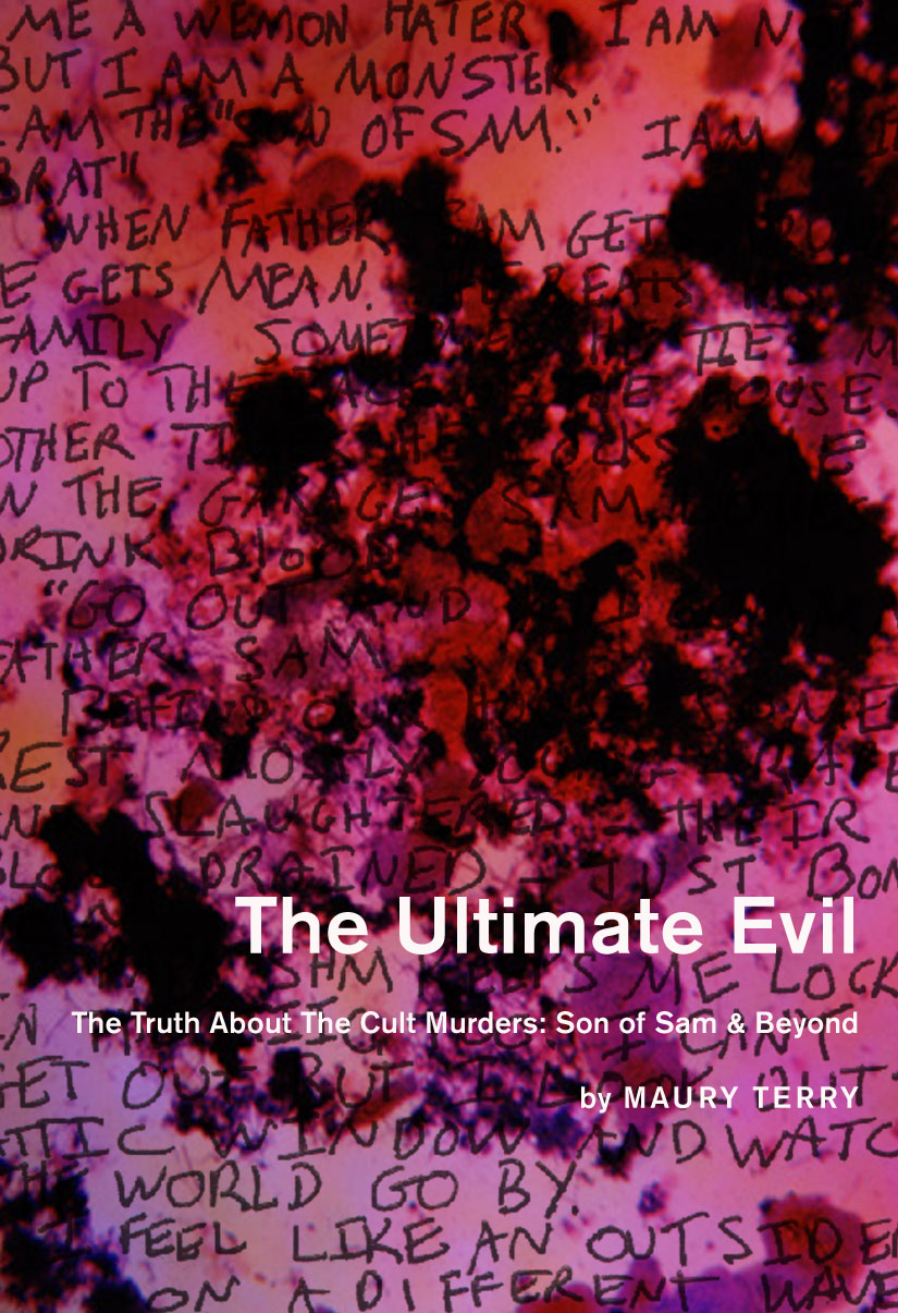 Title details for The Ultimate Evil by Maury Terry - Available